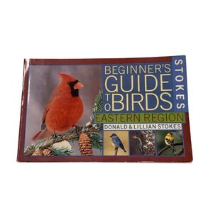 Stokes Beginner's Guide to Birds Eastern Region Paperback Nature Field Guide